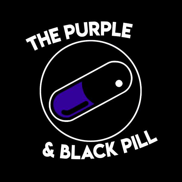 The Purple & Black Pill Podcast Artwork Image