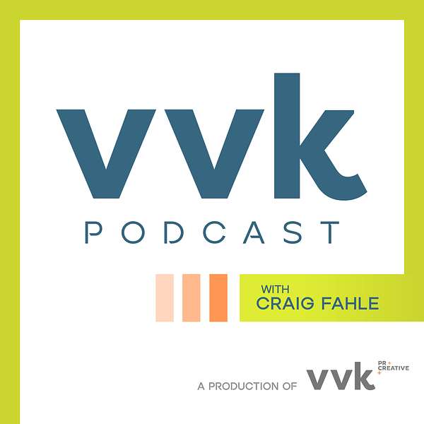 VVK Podcast With Craig Fahle  Podcast Artwork Image
