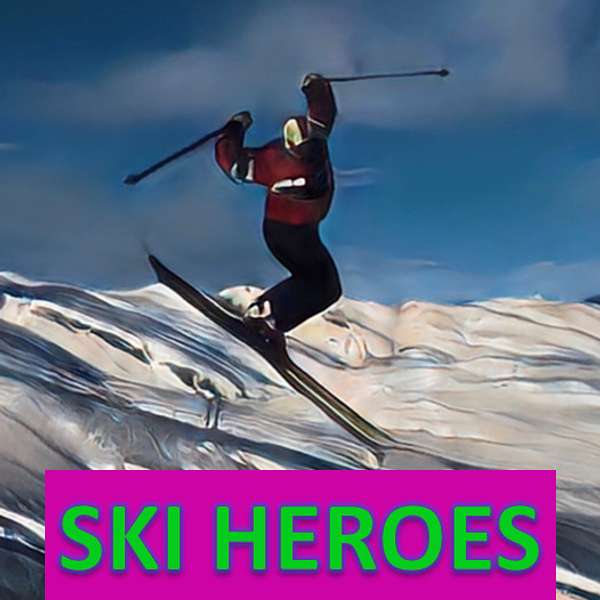 Ski Heroes Podcast Artwork Image