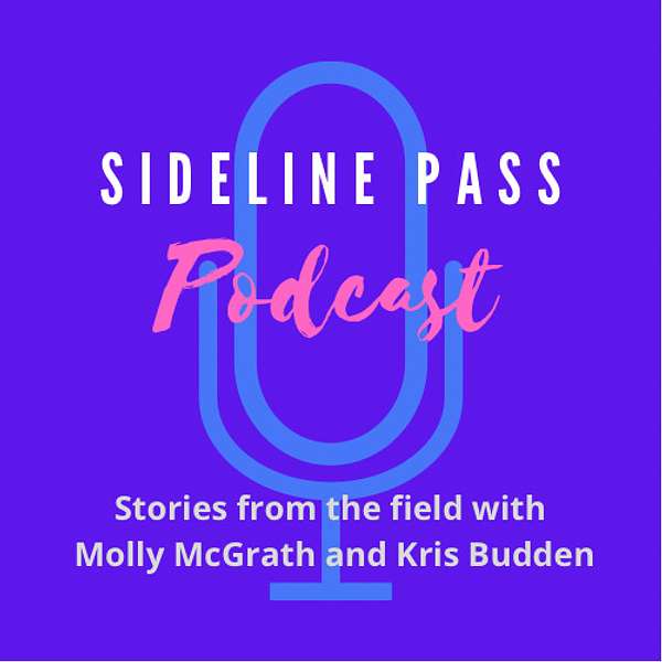 Sideline Pass Podcast Podcast Artwork Image