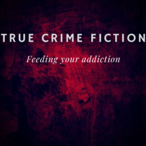 True Crime Fiction Podcast Artwork Image