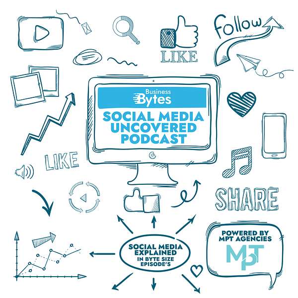 Business Bytes: Social Media Uncovered. Podcast Artwork Image