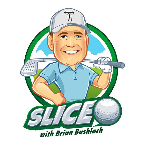 Slice with Brian Bushlach Podcast Artwork Image