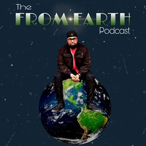 The From Earth Podcast Podcast Artwork Image