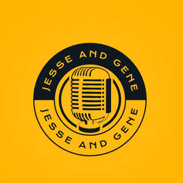 The "Jesse and Gene" Show Podcast Artwork Image