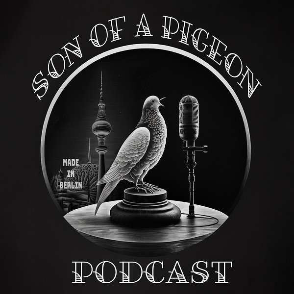 Son Of A Pigeon Podcast Podcast Artwork Image