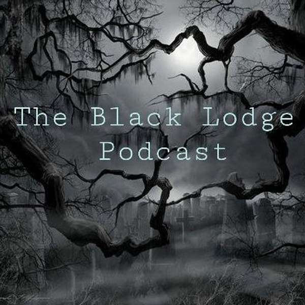The Black Lodge Podcast Podcast Artwork Image