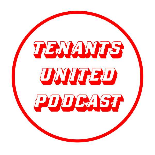 Tenants United Podcast Podcast Artwork Image