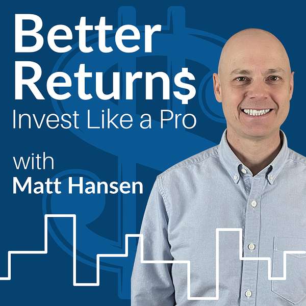 Better Returns: Invest Like a Pro Podcast Artwork Image