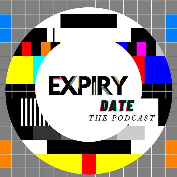 Expiry Date - The Podcast Podcast Artwork Image