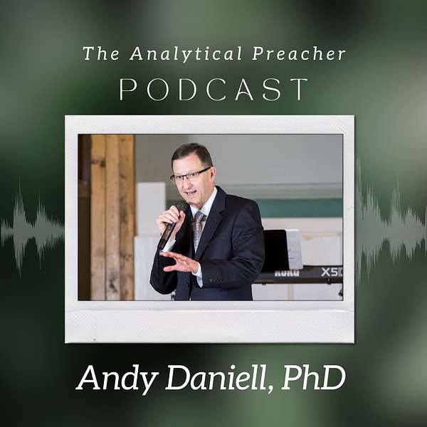 The Analytical Preacher - Bible Discussions For The Modern World Podcast Artwork Image