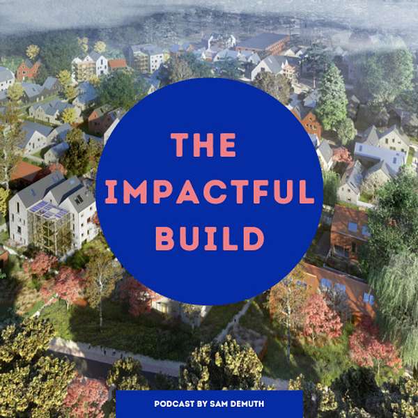 The Impactful Build Podcast Artwork Image