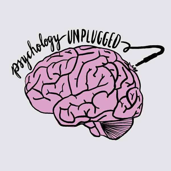 Psychology Unplugged  Podcast Artwork Image
