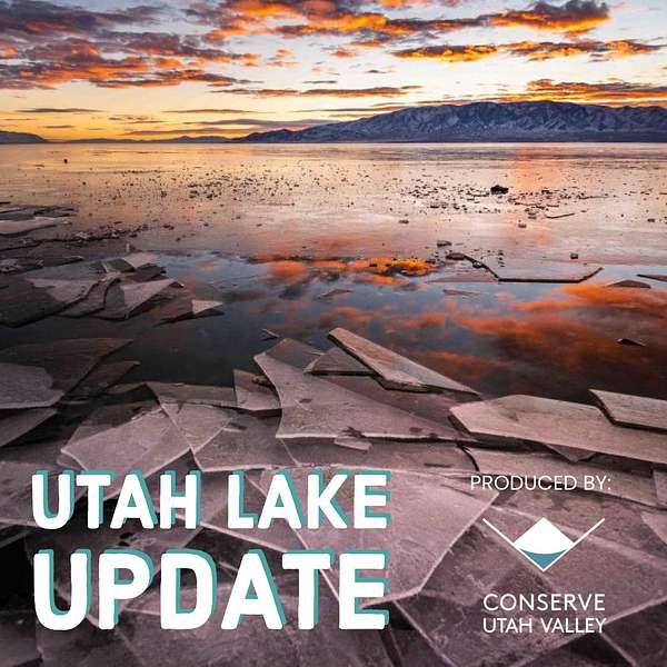 Utah Lake Update Podcast Artwork Image