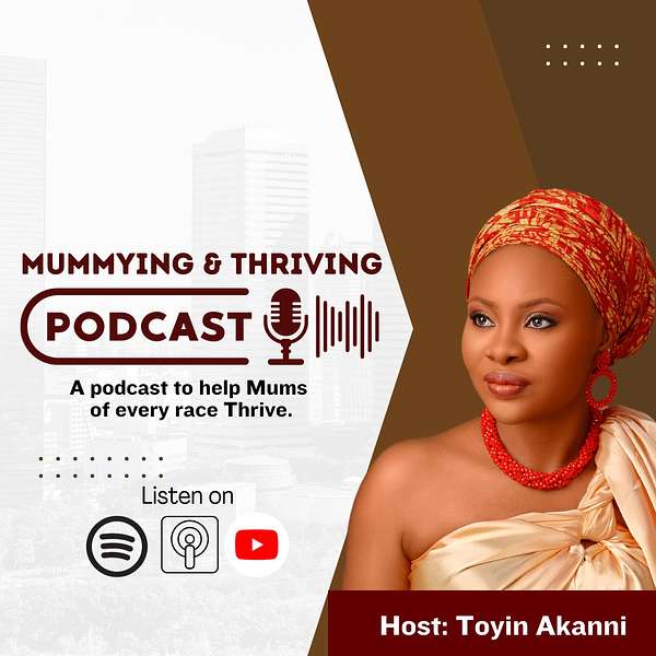Mummying and Thriving Podcast Artwork Image