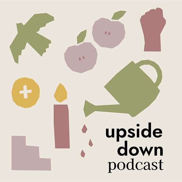 Upside Down Podcast Podcast Artwork Image