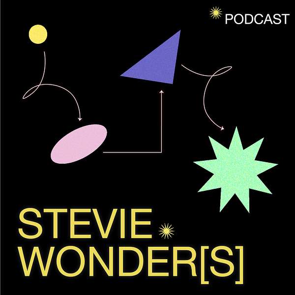Stevie Wonder[s] Podcast Artwork Image