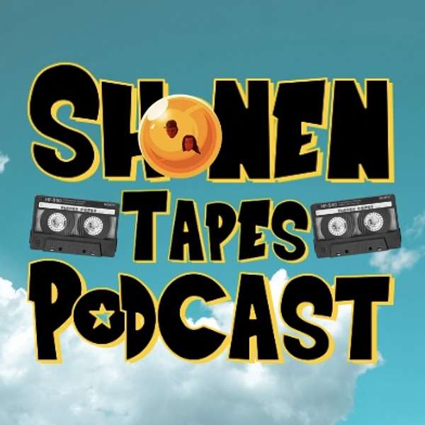 Shonen Tapes Podcast Artwork Image