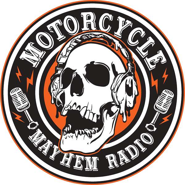 Motorcycle Mayhem Radio Podcast Artwork Image