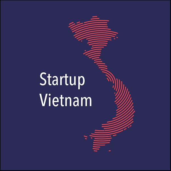 Startup Vietnam Podcast Artwork Image