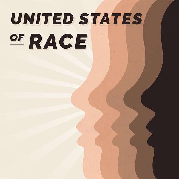 United States of Race Podcast Artwork Image