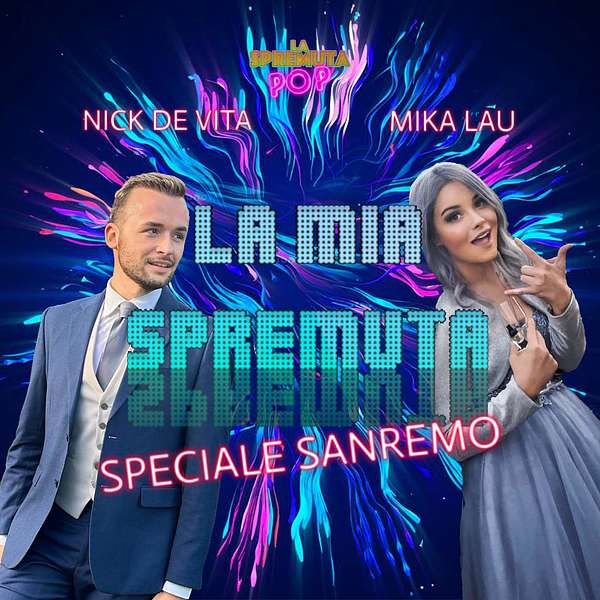 La Mia Spremuta - Speciale Sanremo Podcast Artwork Image