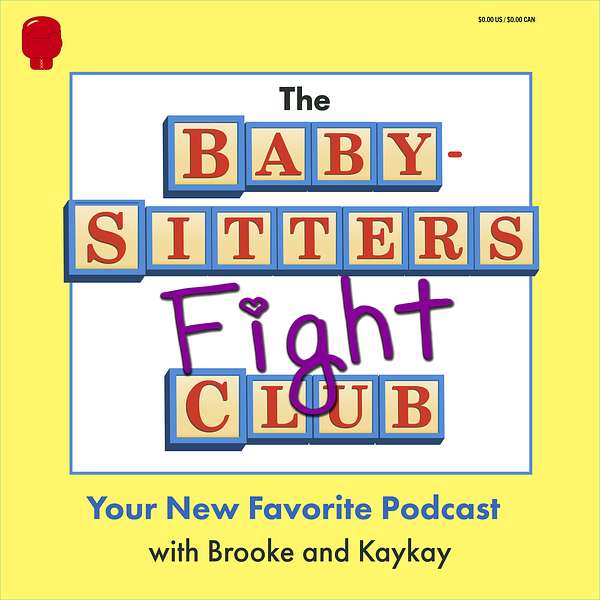 The Baby-sitters Fight Club Podcast Artwork Image