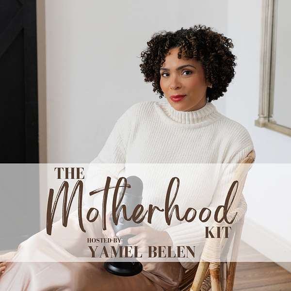The Motherhood Kit Podcast Artwork Image