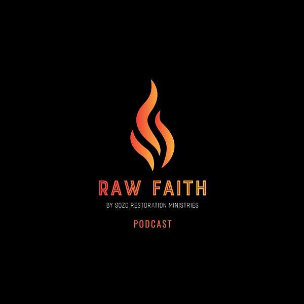 RAW FAITH Podcast Podcast Artwork Image