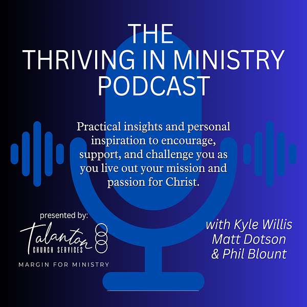 Thriving in Ministry Podcast Artwork Image