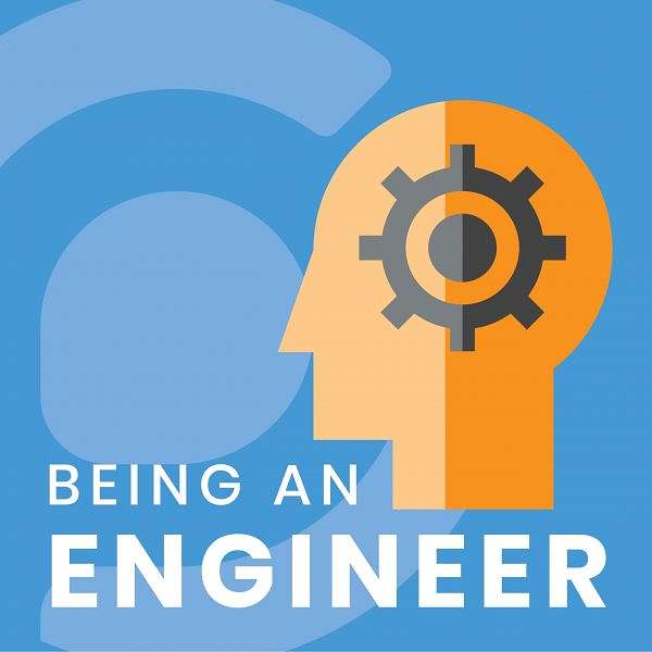 Being an Engineer Podcast Artwork Image