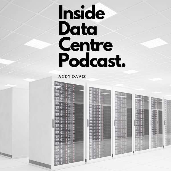 Inside Data Centre Podcast  Podcast Artwork Image
