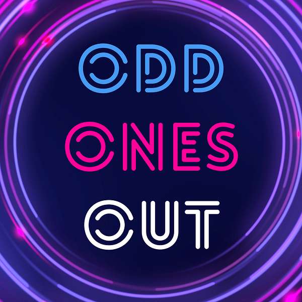 Odd Ones Out Podcast Artwork Image