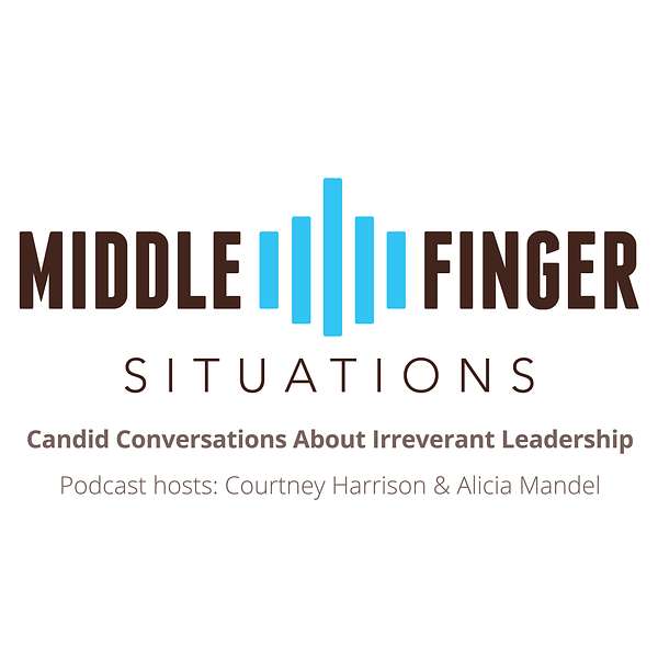 Middle Finger Situations Podcast Artwork Image