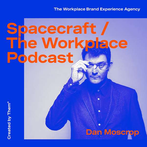 Spacecraft — The Workplace Design Podcast Podcast Artwork Image