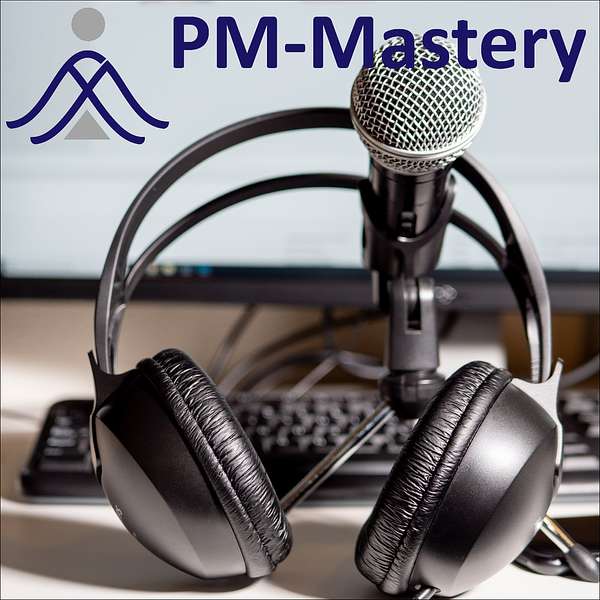 PM-Mastery Podcast Artwork Image