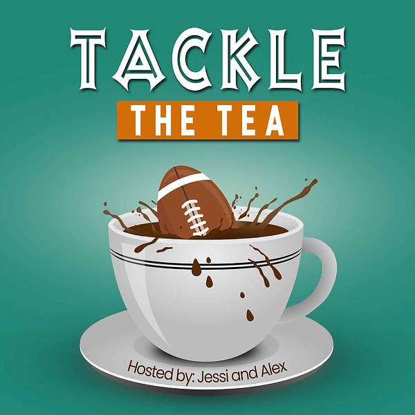 Tackle the Tea Podcast Artwork Image