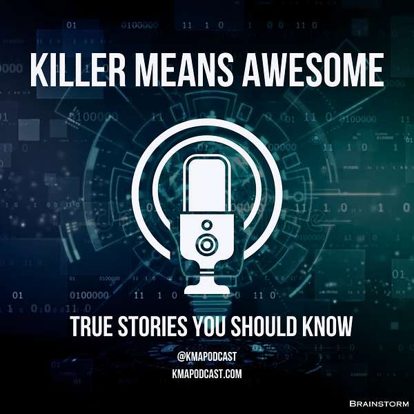 Killer Means Awesome Podcast Artwork Image