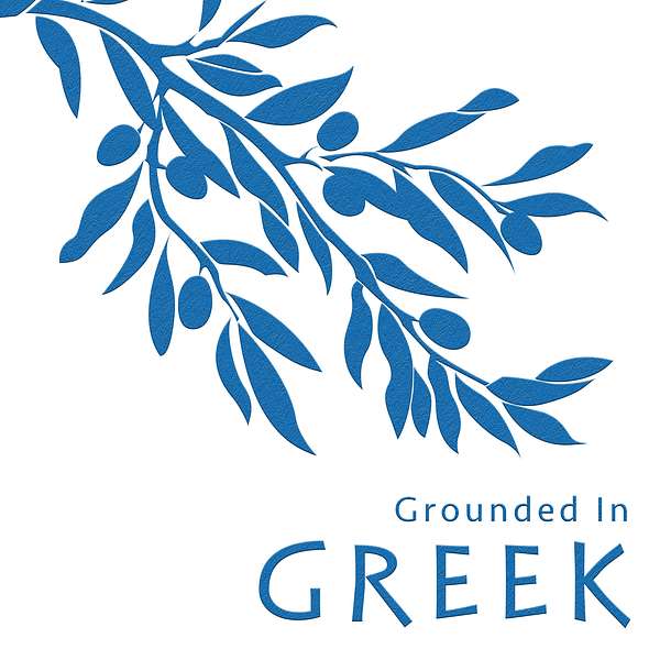 Grounded in Greek Podcast Artwork Image