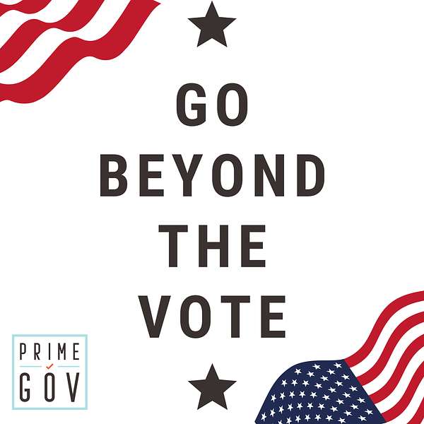 Go Beyond the Vote Podcast Artwork Image