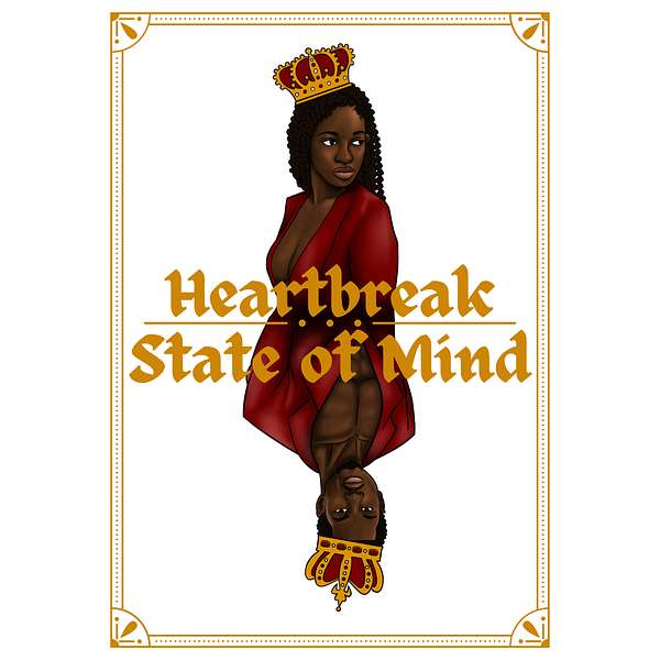 Heartbreak State of Mind Podcast Artwork Image