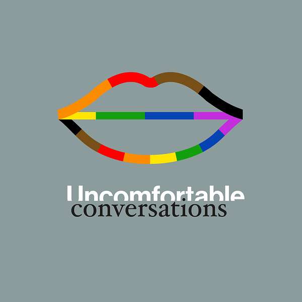 Uncomfortable Conversations Podcast Artwork Image
