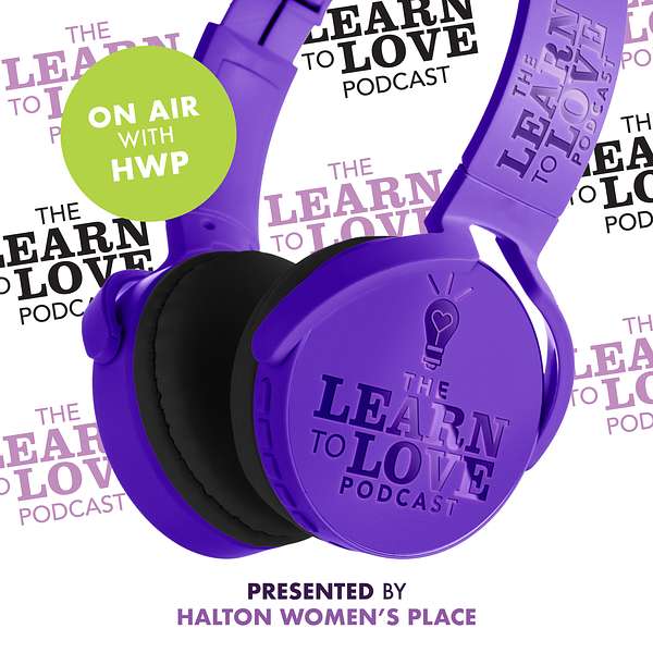 On Air With HWP - The Learn to Love Podcast Podcast Artwork Image