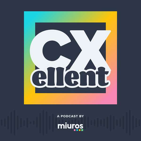 CXellent: The Miuros Podcast Podcast Artwork Image