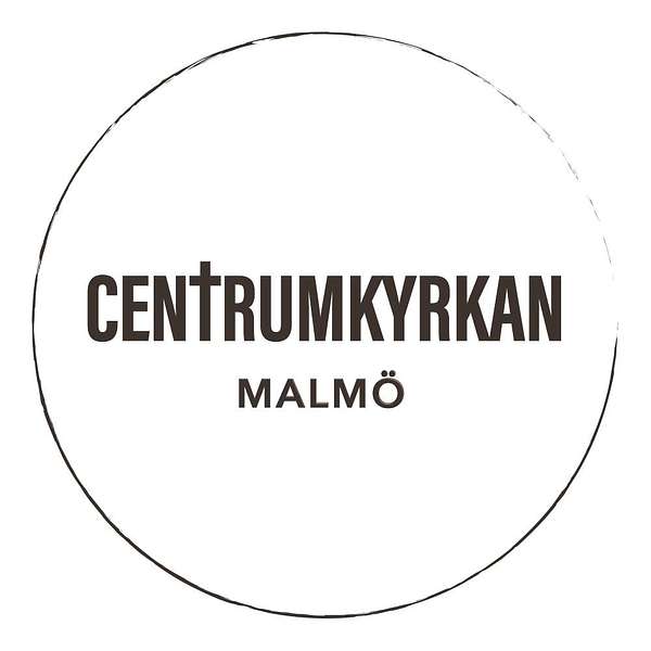 Centrumkyrkan Malmö Podcast Artwork Image