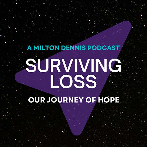 Surviving Loss: Our Journey of Hope Podcast Artwork Image