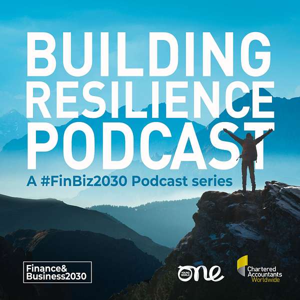 Building Resilience: A FinBiz2030 Podcast Podcast Artwork Image