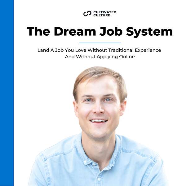 The Dream Job System Podcast Podcast Artwork Image