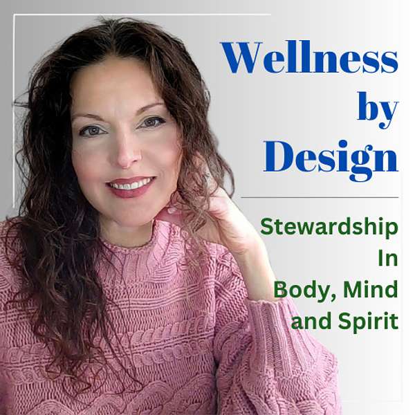 Wellness by Design Podcast Artwork Image