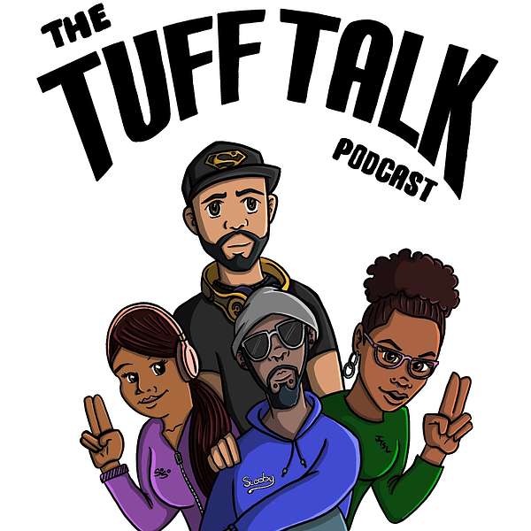 The Tuff Talk Podcast Podcast Artwork Image